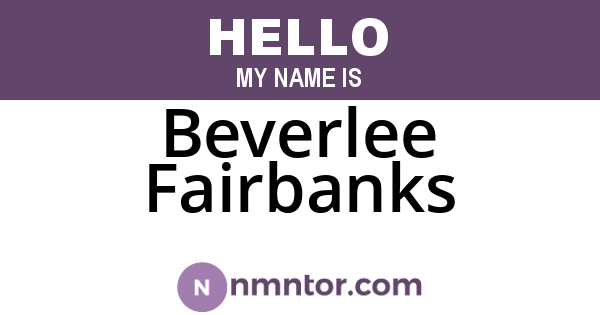 Beverlee Fairbanks