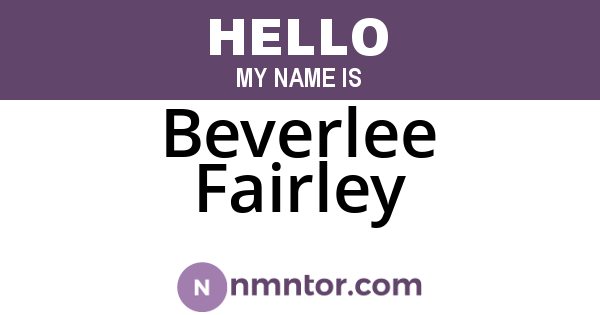 Beverlee Fairley