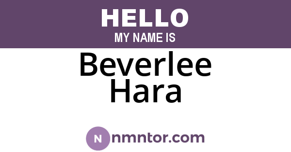 Beverlee Hara