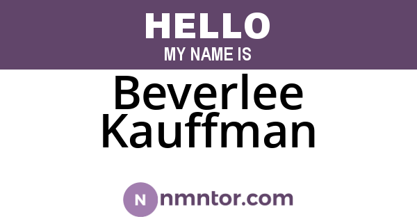 Beverlee Kauffman