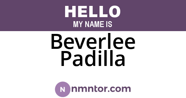 Beverlee Padilla