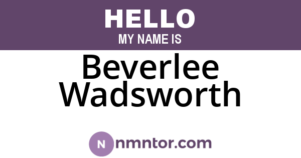 Beverlee Wadsworth