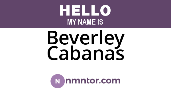 Beverley Cabanas