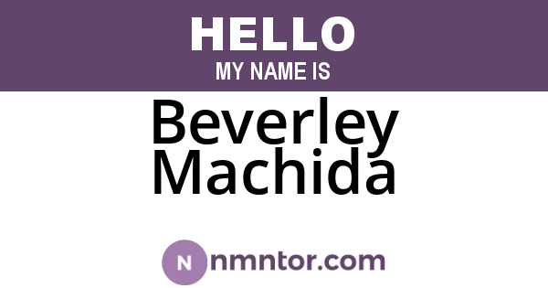 Beverley Machida