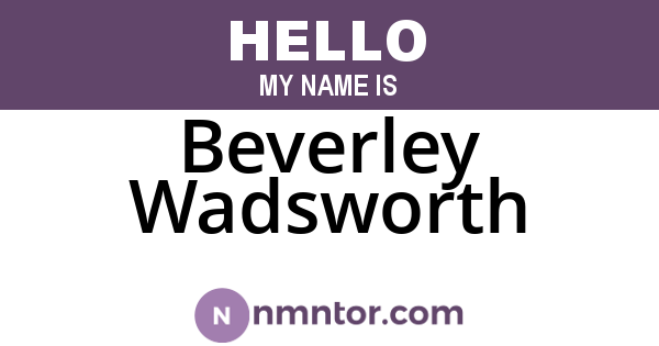 Beverley Wadsworth