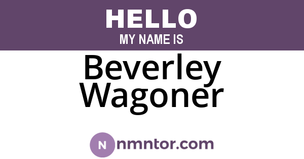 Beverley Wagoner