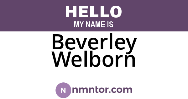 Beverley Welborn