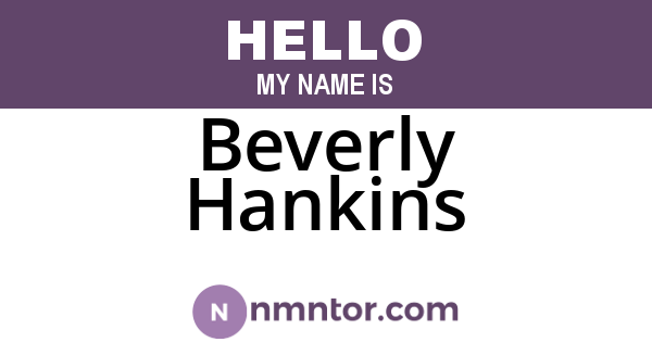 Beverly Hankins