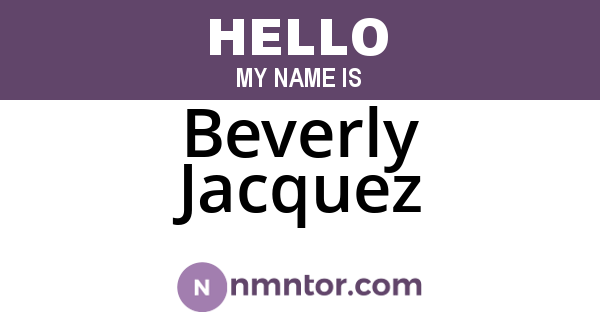 Beverly Jacquez