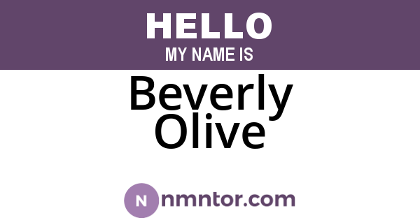 Beverly Olive