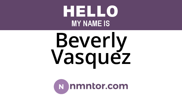 Beverly Vasquez