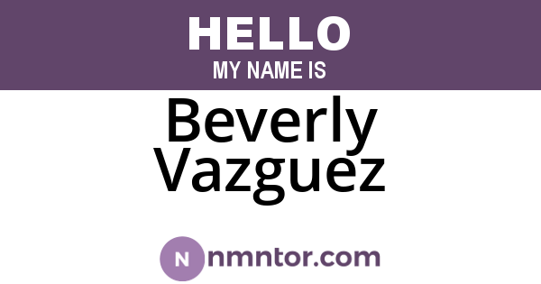 Beverly Vazguez