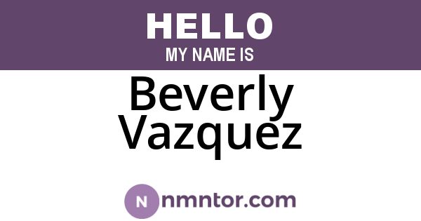 Beverly Vazquez