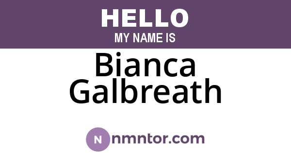 Bianca Galbreath