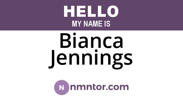 Bianca Jennings