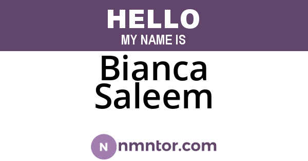 Bianca Saleem