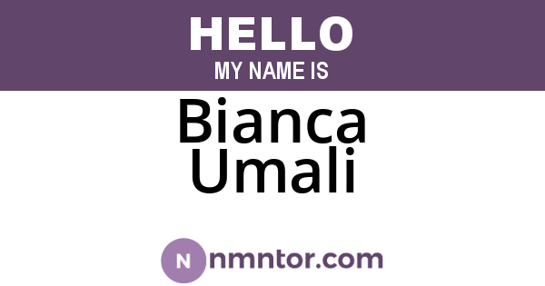 Bianca Umali