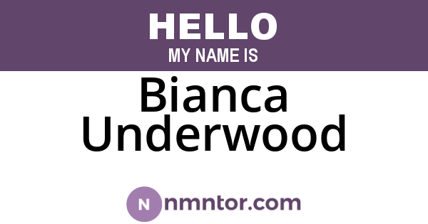 Bianca Underwood