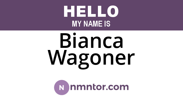Bianca Wagoner