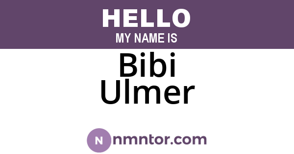 Bibi Ulmer