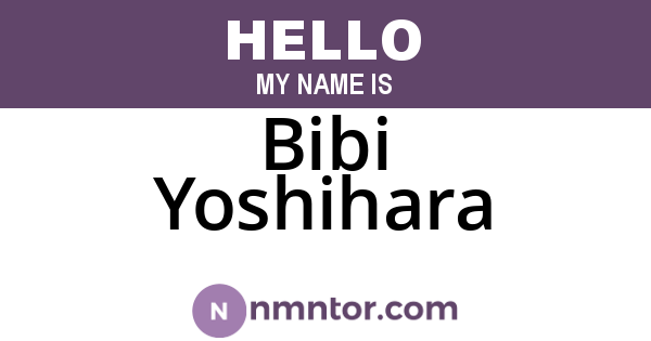 Bibi Yoshihara