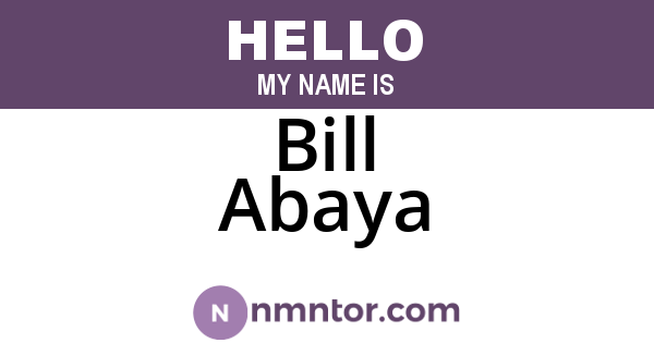Bill Abaya