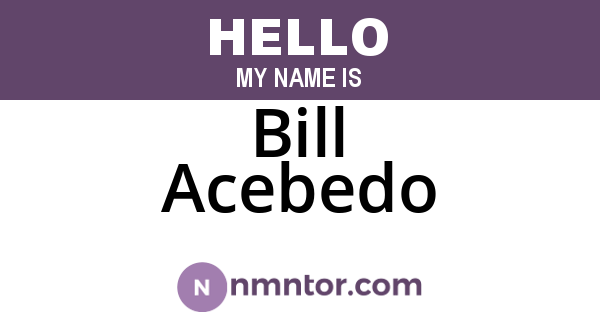 Bill Acebedo