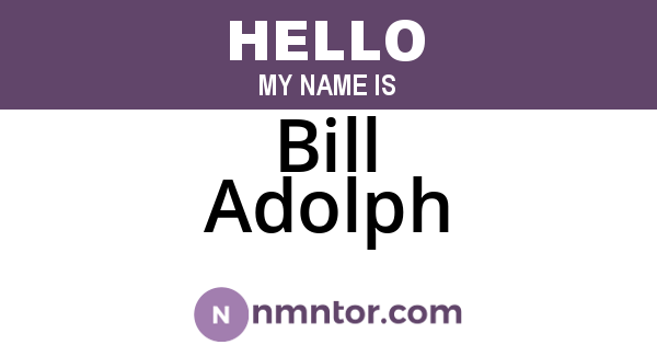 Bill Adolph