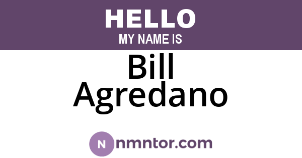 Bill Agredano