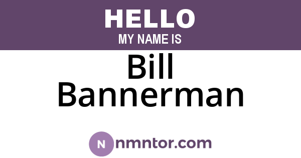 Bill Bannerman
