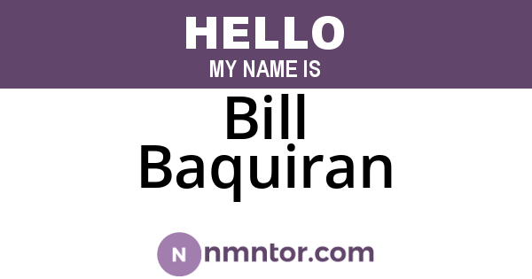 Bill Baquiran