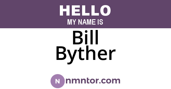 Bill Byther