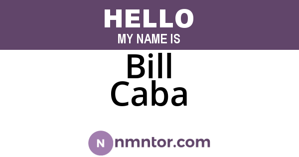 Bill Caba