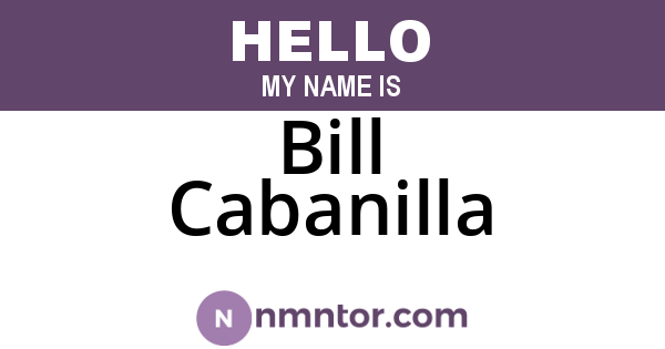 Bill Cabanilla