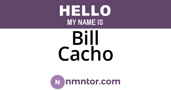 Bill Cacho