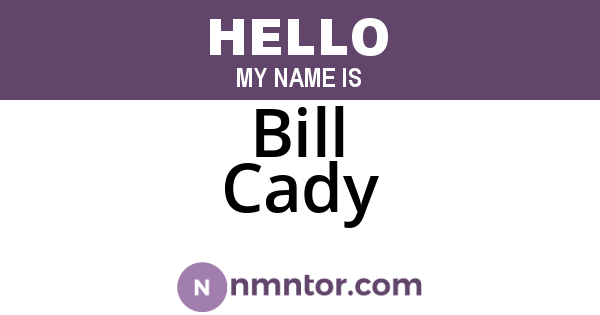 Bill Cady