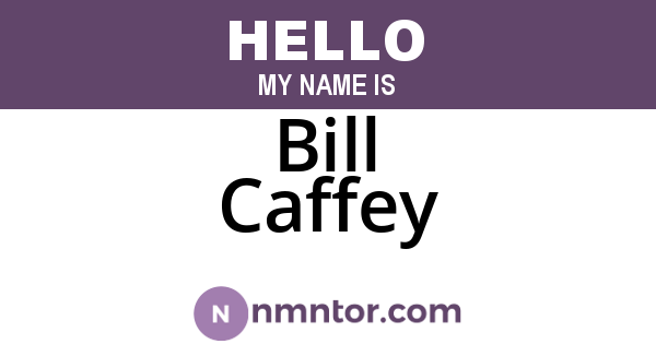Bill Caffey