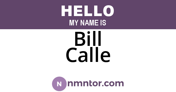 Bill Calle