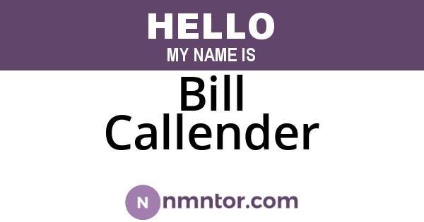 Bill Callender