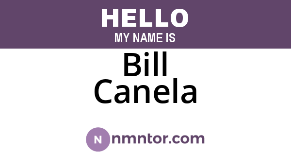 Bill Canela
