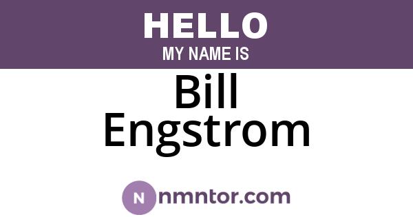 Bill Engstrom