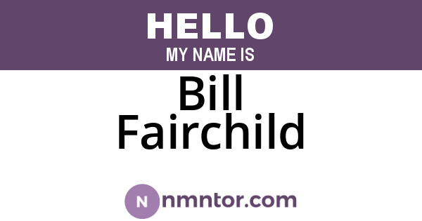 Bill Fairchild