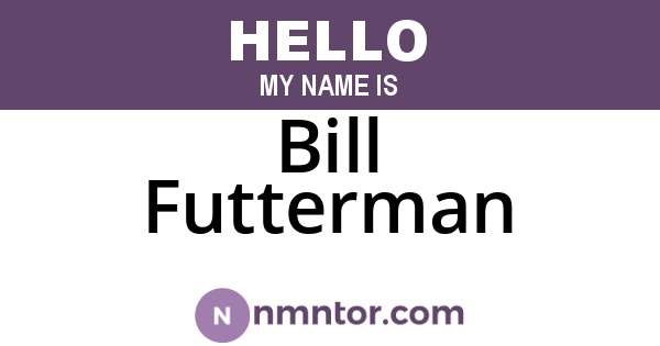 Bill Futterman