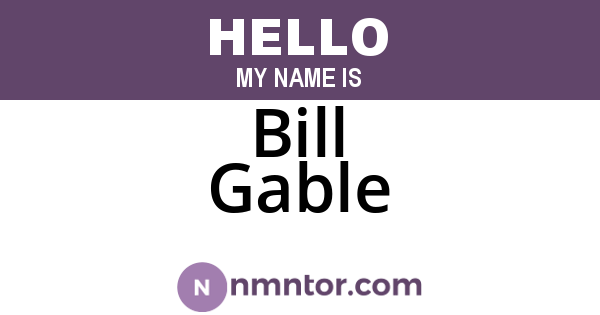 Bill Gable
