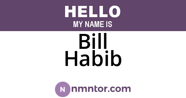 Bill Habib