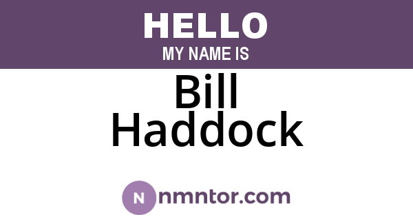 Bill Haddock