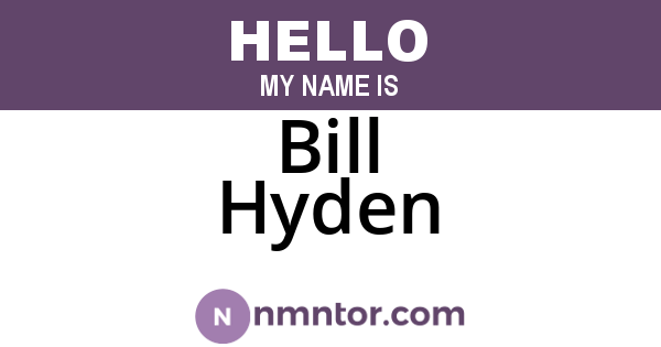 Bill Hyden