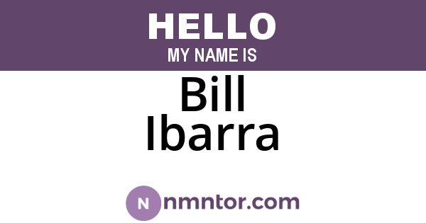 Bill Ibarra