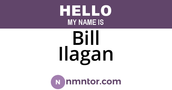 Bill Ilagan