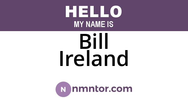Bill Ireland